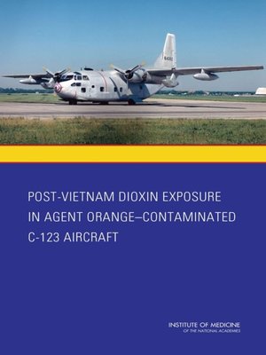 cover image of Post-Vietnam Dioxin Exposure in Agent Orange-Contaminated C-123 Aircraft